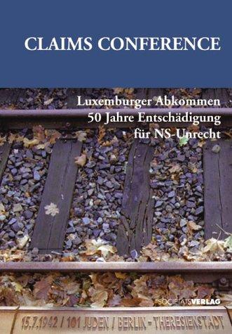 Claims Conference: Luxemburger Abkommen