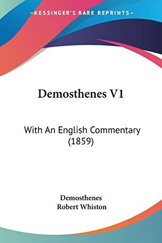 Demosthenes V1: With An English Commentary (1859)