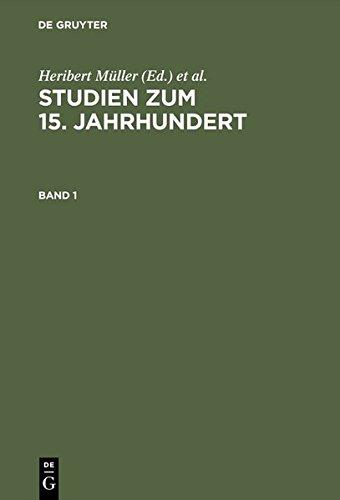 Studien zum 15. Jahrhundert: Festschrift für Erich Meuthen