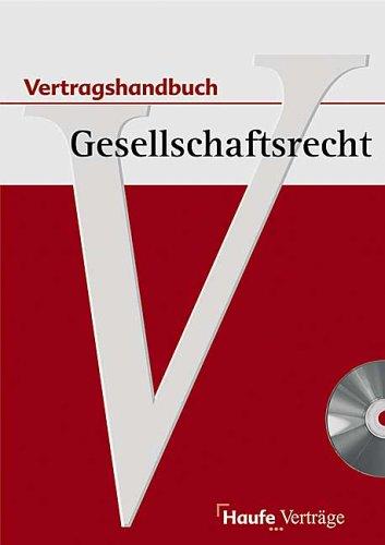 Vertragshandbuch Gesellschaftsrecht, m. CD-ROM