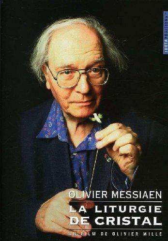 Olivier Messiaen - The Crystal Liturgy