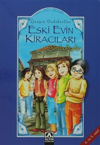 ESKİ EVİN KİRACILARI