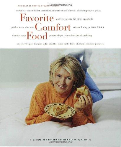 Favorite Comfort Food: Classic Favorites and Great New Recipes: Classic Favourites and Great New Recipes