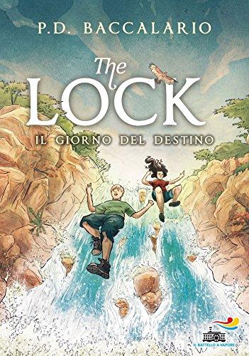 Il giorno del destino. The Lock