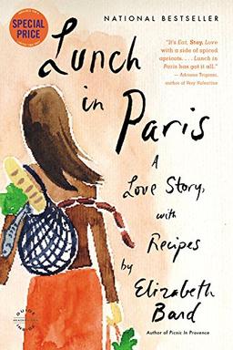 Lunch in Paris: A Love Story, with Recipes