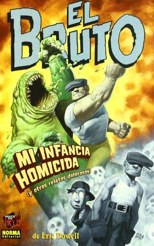 El Bruto 2, Mi infancia homicida (MADE IN HELL, Band 29)