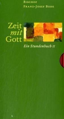 Zeit mit Gott I und II: 2 Bände im Schuber