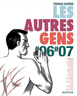 Les autres gens. Vol. 6. Tomes 6, 7