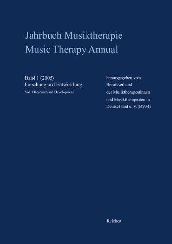 Jahrbuch Musiktherapie / Music Therapy Annual: Band 1 (2005) Forschung und Entwicklung / Vol. 1 (2005) Research and Development