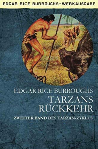 TARZANS RÜCKKEHR: Zweiter Band des TARZAN-Zyklus