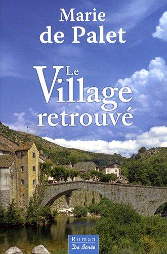 Le village retrouvé