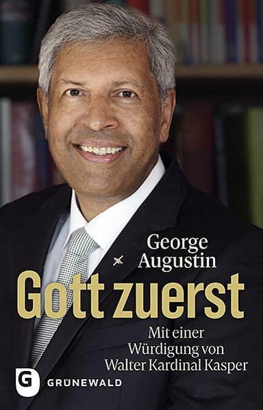 Gott zuerst: Ein Gespräch über die Zukunft des Glaubens. Mit einer theologischen Würdigung von Walter Kardinal Kasper