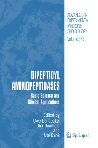 Dipeptidyl Aminopeptidases: Basic Science and Clinical Applications