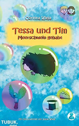 Tessa und Tim: Meerschwein gehabt