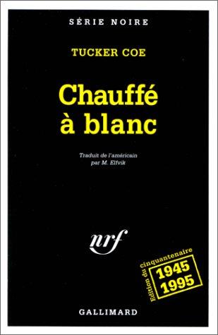 Chauffé à blanc