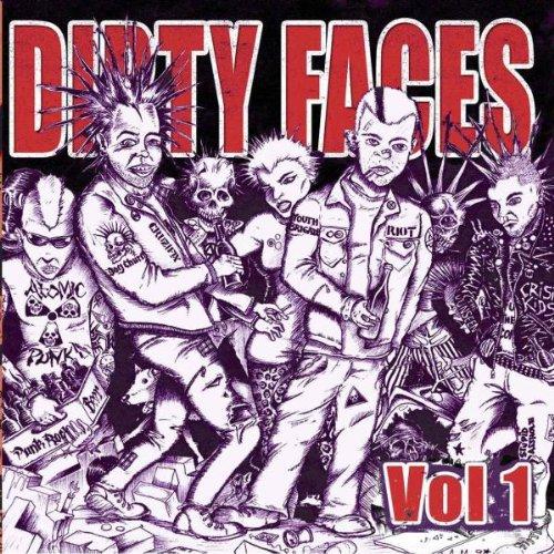 Dirty Faces Vol. 1