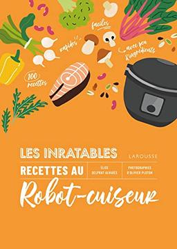 Les inratables recettes au robot-cuiseur