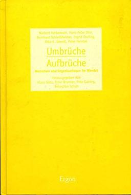 Umbrüche-Aufbrüche: Menschen und Organisationen im Wandel