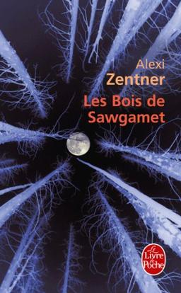 Les bois de Sawgamet