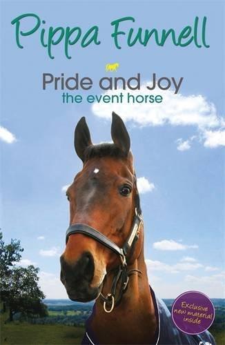 Pride and Joy the Event Horse: Book 7 (Tilly's Pony Tails, Band 7)