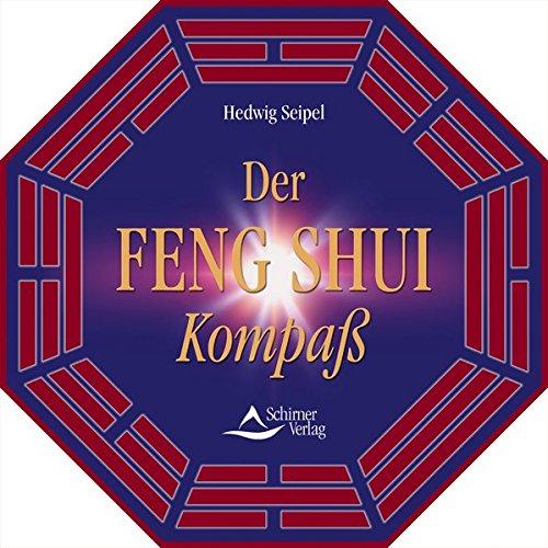 Der Feng Shui Kompass: Inkl. diamantgelagertem Kompass