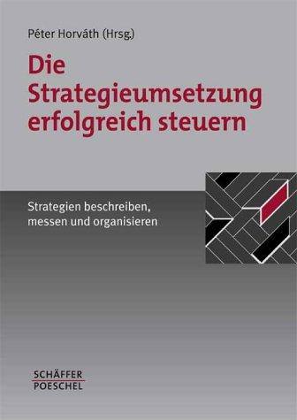 Die Strategieumsetzung erfolgreich steuern