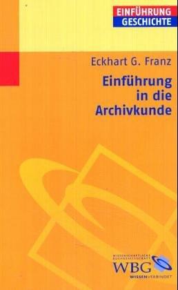 Einführung in die Archivkunde