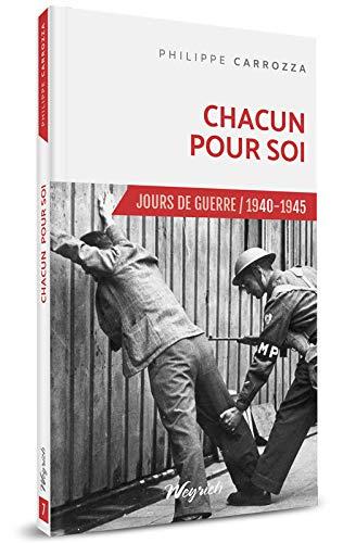 Jours de guerre : 1940-1945. Vol. 7. Chacun pour soi !