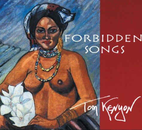 Forbidden Songs. CD: Too Close To The Heart