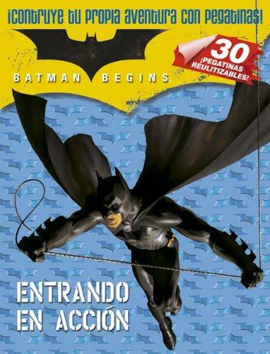 Entrando en acción. Batman begins. ¡Construye tu propia aventura con pegatinas!