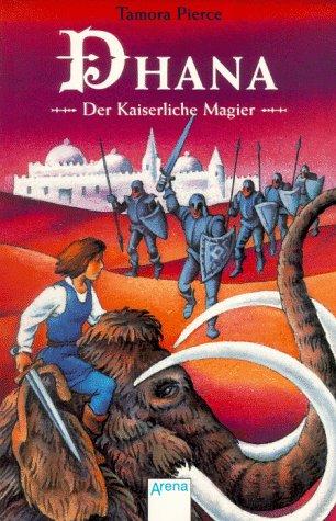 Dhana: Der Kaiserliche Magier. Dhana 03.: BD 3