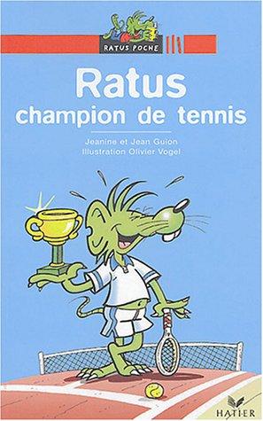 Ratus champion de tennis