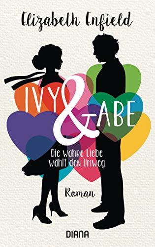 Ivy und Abe: Die wahre Liebe wählt den Umweg