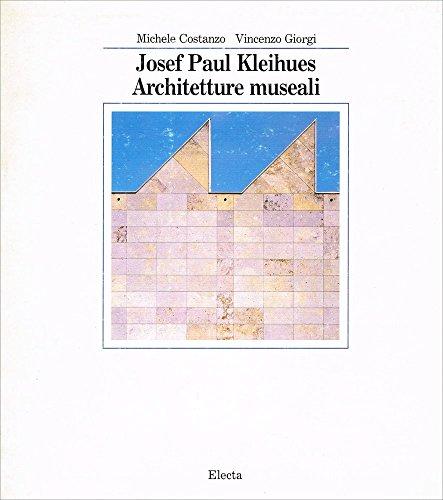 Josef Paul Kleihues: Architetture Museali