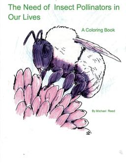 The Need of Insect Pollinators for Our Lives: A Coloring Book