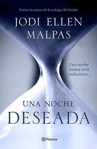 Una noche 1. Deseada: Primer volumen de la trilogía Una noche (Planeta Internacional, Band 1)