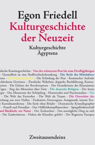 Kulturgeschichte der Neuzeit. Kulturgeschichte Ägyptens und des Alten Orients