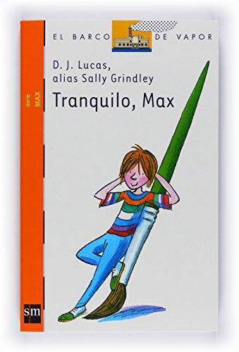 Tranquilo Max (El Barco de Vapor Naranja)