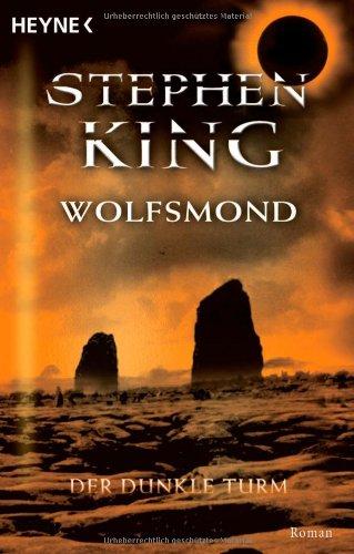 Der Dunkle Turm, Band 5: Wolfsmond