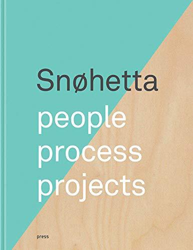 Snøhetta: People, Process, Projects