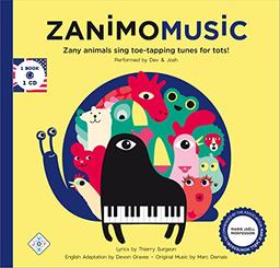 Zanimomusic. Zany animals sing toe-tapping tunes for tots !