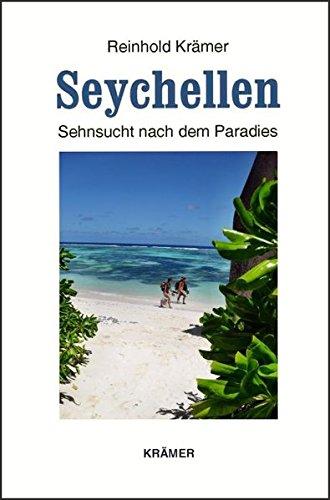 Seychellen: Sehnsucht nach dem Paradies