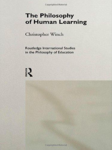 The Philosophy of Human Learning (Routledge International Studies in the Philosophy of Education, 3)