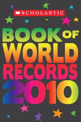 Scholastic Book of World Records 2010