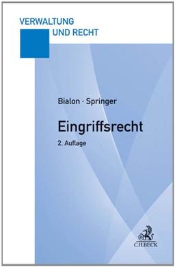 Eingriffsrecht: Eine praxisorientierte Darstellung