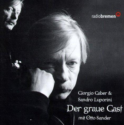 Der graue Gast. 2 CDs. Eine theatralische Erzählung in zwei Akten