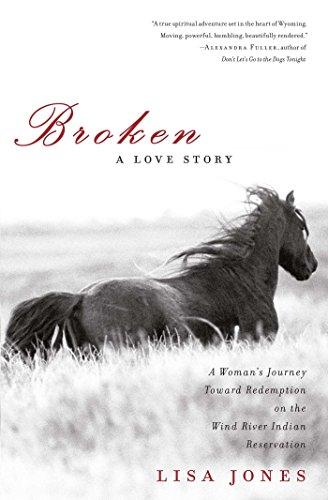 Broken: A Love Story