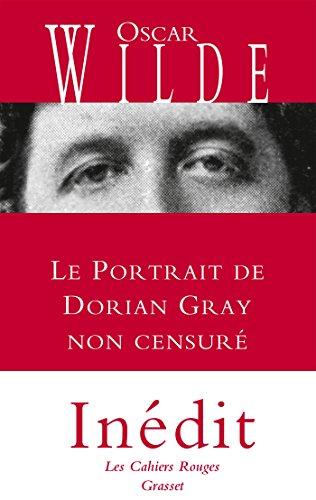 Le portrait de Dorian Gray : non censuré