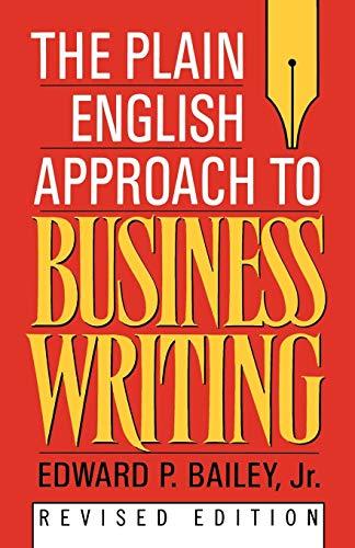 The Plain English Approach to Business Writing