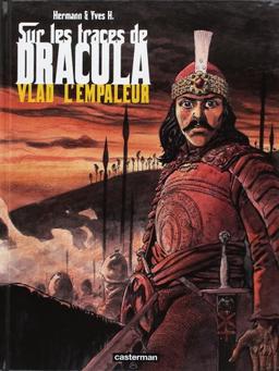 Sur les traces de Dracula. Vol. 1. Vlad l'empaleur